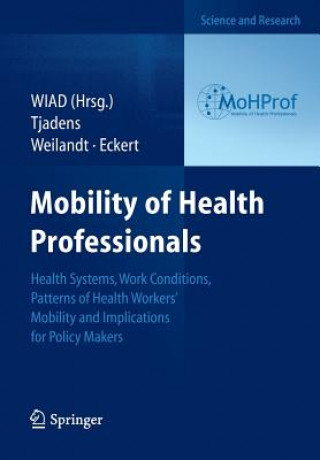 Kniha Mobility of Health Professionals Frits Tjadens