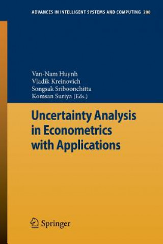 Livre Uncertainty Analysis in Econometrics with Applications Van-Nam Huynh