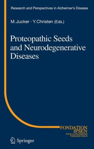 Carte Proteopathic Seeds and Neurodegenerative Diseases Mathias Jucker
