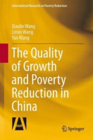 Carte Quality of Growth and Poverty Reduction in China Xiaolin Wang
