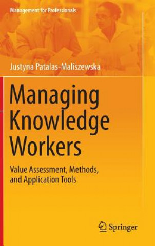 Kniha Managing Knowledge Workers Justyna Patalas-Maliszewska