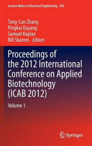 Carte Proceedings of the 2012 International Conference on Applied Biotechnology (ICAB 2012) Samuel Kaplan