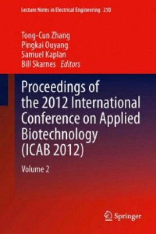 Knjiga Proceedings of the 2012 International Conference on Applied Biotechnology (ICAB 2012) Samuel Kaplan