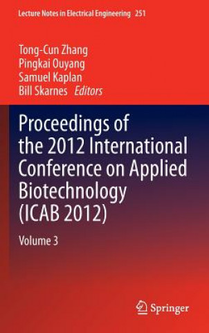 Książka Proceedings of the 2012 International Conference on Applied Biotechnology (ICAB 2012) Samuel Kaplan