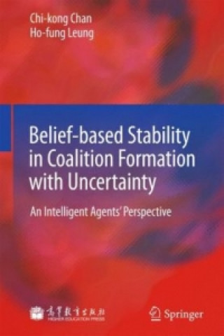 Kniha Belief-based Stability in Coalition Formation with Uncertainty Chi-kong Chan