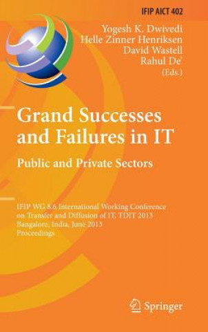 Könyv Grand Successes and Failures in IT: Public and Private Sectors Rahul De'
