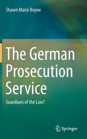 Buch German Prosecution Service Shawn M. Boyne