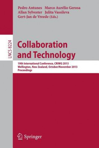 Kniha Collaboration and Technology Pedro Antunes