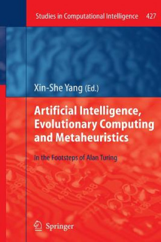 Kniha Artificial Intelligence, Evolutionary Computing and Metaheuristics Xin-She Yang