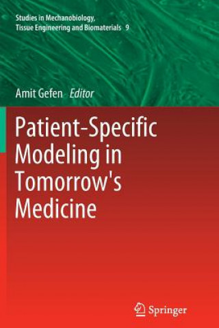 Book Patient-Specific Modeling in Tomorrow's Medicine Amit Gefen