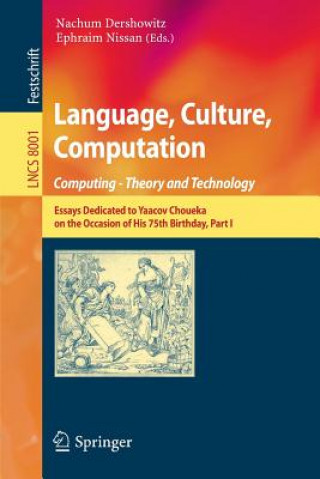 Könyv Language, Culture, Computation: Computing - Theory and Technology Nachum Dershowitz