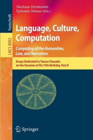 Carte Language, Culture, Computation: Computing for the Humanities, Law, and Narratives Nachum Dershowitz