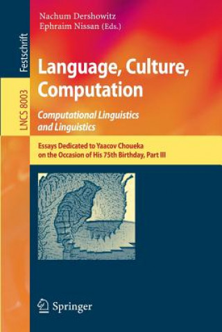 Könyv Language, Culture, Computation: Computational Linguistics and Linguistics Nachum Dershowitz