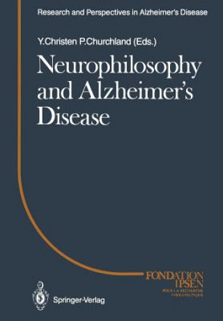 Könyv Neurophilosophy and Alzheimer's Disease Patricia S. Churchland