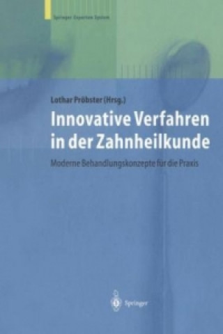 Livre Innovative Verfahren in der Zahnheilkunde, 2 Tle. L. Pröbster