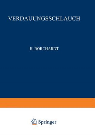 Kniha Rachen Und Tonsillen, Speiseroehre, Magen Und Darm, Bauchfell H. Borchardt