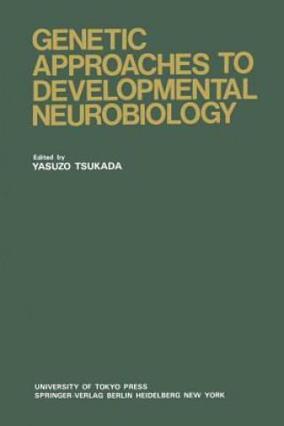 Knjiga Genetic Approaches to Developmental Neurobiology Y. Tsukada