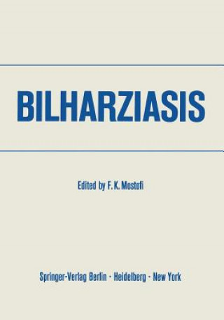 Könyv Bilharziasis F. K. Mostofi