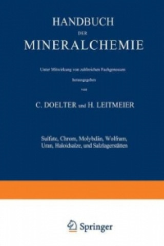 Kniha Sulfate, Chrom, Molybdan, Wolfram, Uran, Haloidsalze und Salzlagerstatten C. Doelter