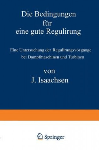 Könyv Die Bedingungen F r Eine Gute Regulirung J. Isaachsen