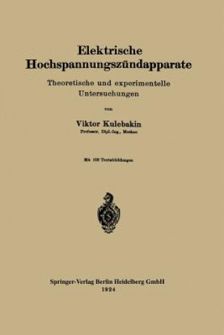 Книга Elektrische Hochspannungsz ndapparate Viktor Kulebakin