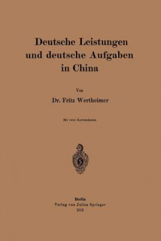 Book Deutsche Leistungen Und Deutsche Aufgaben in China Fritz Wertheimer