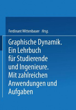 Книга Graphische Dynamik Ferdinant Wittenbauer