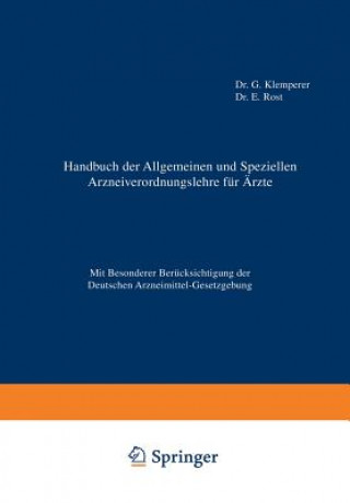 Carte Handbuch der Allgemeinen und Speziellen Arzneiverordnungslehre fur Azte G. Klemperer