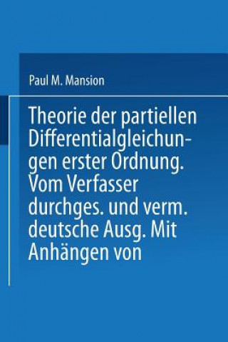 Kniha Theorie der Partiellen Differentialgleichungen erster Ordnung M. Paul Mansion