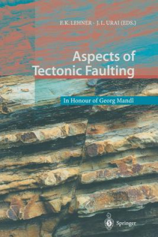 Kniha Aspects of Tectonic Faulting F. K. Lehner