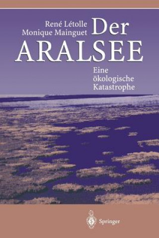 Książka Der Aralsee Rene Letolle