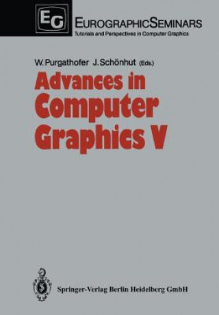 Książka Advances in Computer Graphics V Werner Purgathofer