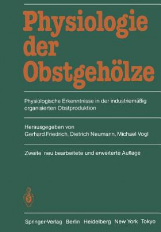 Könyv Physiologie Der Obstgehoelze Gerhard Friedrich