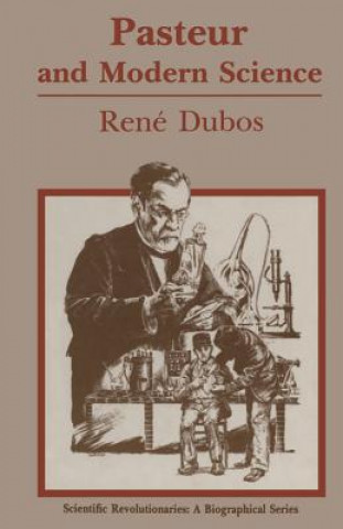 Carte Pasteur and Modern Science Rene J. Dubos