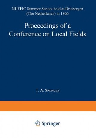 Kniha Proceedings of a Conference on Local Fields T. A. Springer