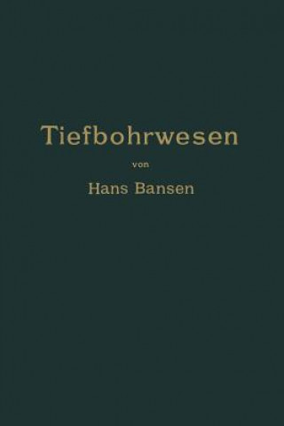 Kniha Die Bergwerksmaschinen. Eine Sammlung Von Handb chern F r Betriebsbeamte Hans Bansen