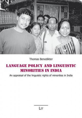 Kniha Language Policy and Linguistic Minorities in India Thomas Benedikter
