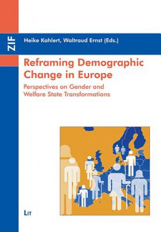 Kniha Reframing Demographic Change in Europe Heike Kahlert