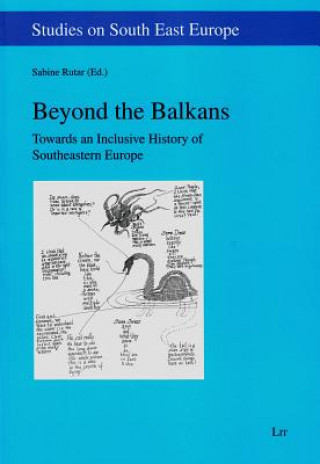 Carte Beyond the Balkans, 10 Sabine Rutar