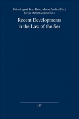 Carte Recent Developments in the Law of the Sea Rainer Lagoni