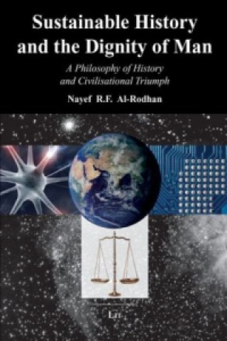 Carte Sustainable History and the Dignity of Man Nayef R. F. Al-Rodhan