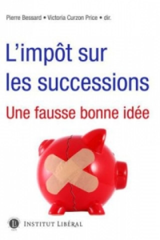 Книга L'impôt sur les successions Pierre Bessard