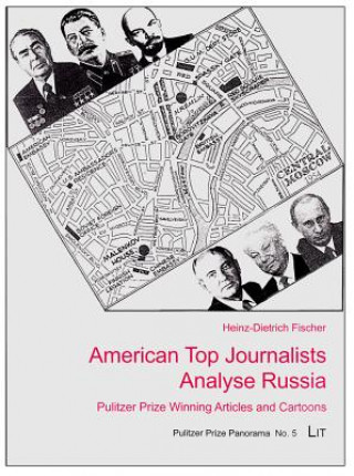 Książka American Top Journalists Analyse Russia Heinz-Dietrich Fischer