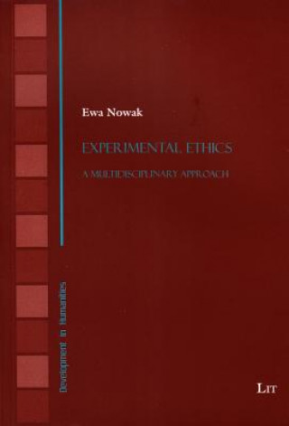 Knjiga Experimental Ethics Ewa Nowak