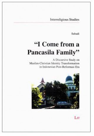 Kniha "I Come from a Pancasila Family" Suhadi