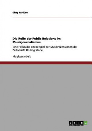 Carte Rolle der Public Relations im Musikjournalismus Gitty Fardjam