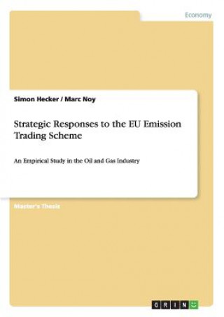 Kniha Strategic Responses to the EU Emission Trading Scheme Simon Hecker