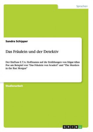 Könyv Fraulein und der Detektiv Sandra Schipper