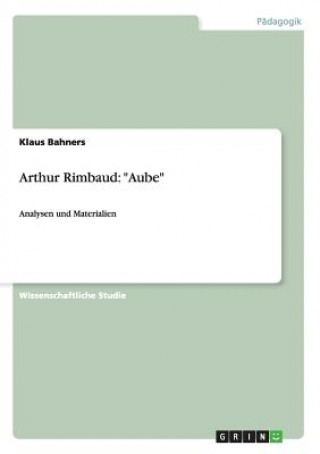 Kniha Arthur Rimbaud Klaus Bahners