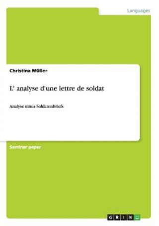 Könyv L' analyse d'une lettre de soldat Christina Müller